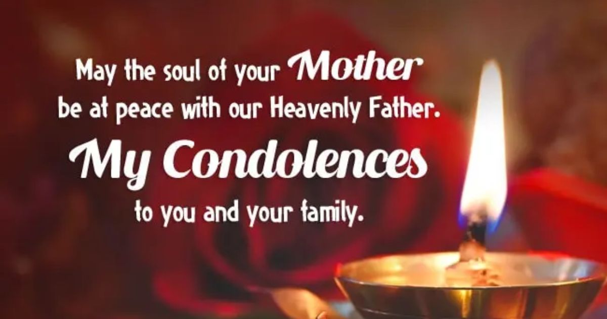 Condolence Message For Mother
